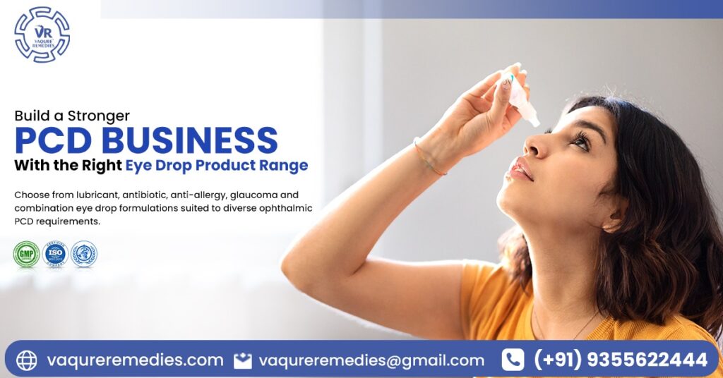 What Eye Drop Products Are Best for a PCD Franchise in India?